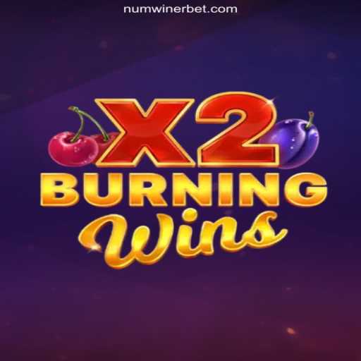 Unveiling the Thrilling World of BurningWinsX2